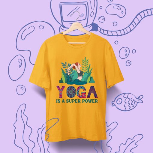 Yoga Meditation Yoga Is A Super Power T Shirt