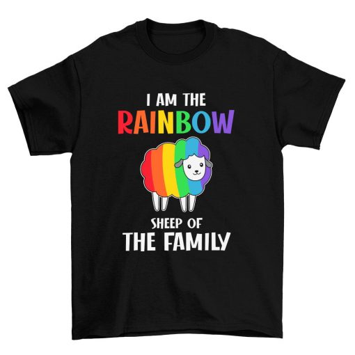 I Am The Rainbow Sheep Of The Family LGBT T Shirt