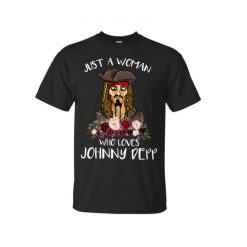 Just A Women Who Love Johnny Depp T Shirt