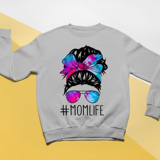 Messy Hair Bun Mom Life Tie Dye Mothers Day T-Shirt