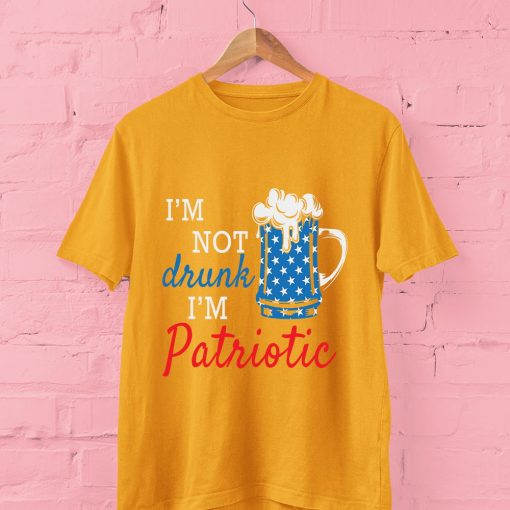 I’m Not Drunk I’m Patriotic 4th Of July T Shirt