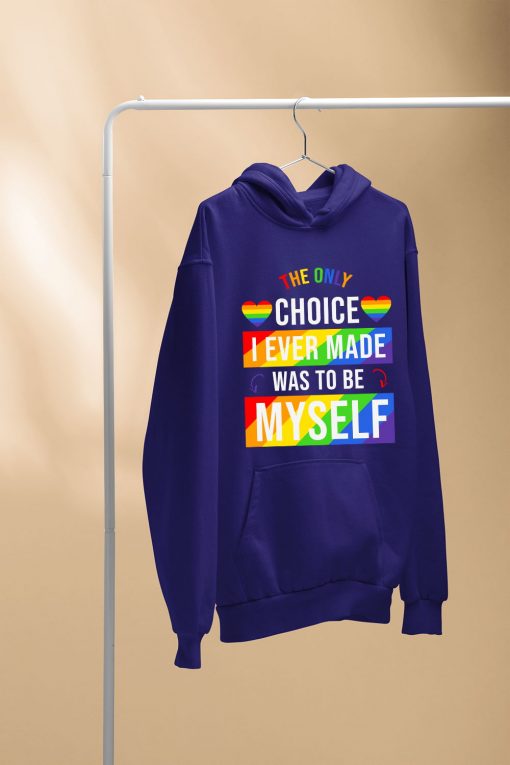 Only Choice To Be Myself LGBT T Shirt