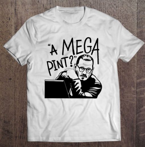 A Mega Pint Justice For Johnny Depp Best T Shirt