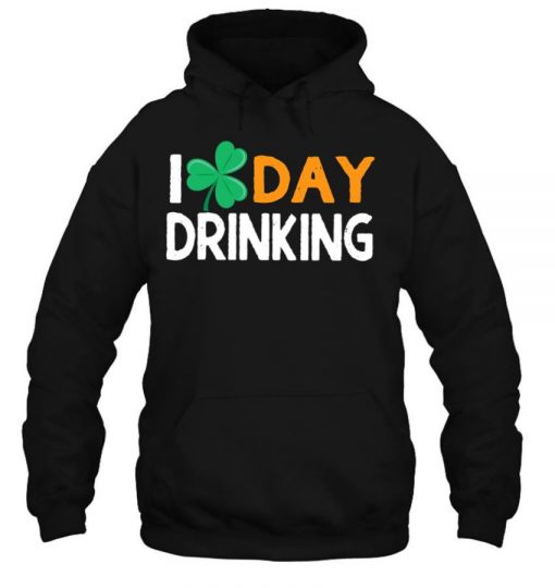 I Love Day Drinking Tshirt For St. Patrick’s Day With Shamrock T Shirt