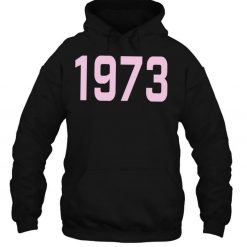 1973 Pro Choice Roe V Wade Women’s Health And Rights Pink T Shirt