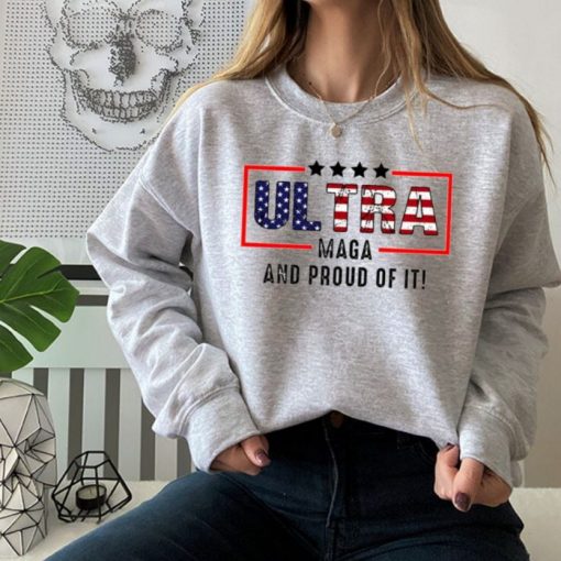 Trump Maga King Ultra Maga Proud Sweatshirt