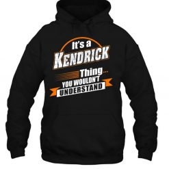 Best Gift For Kendrick – Kendrick Named T Shirt