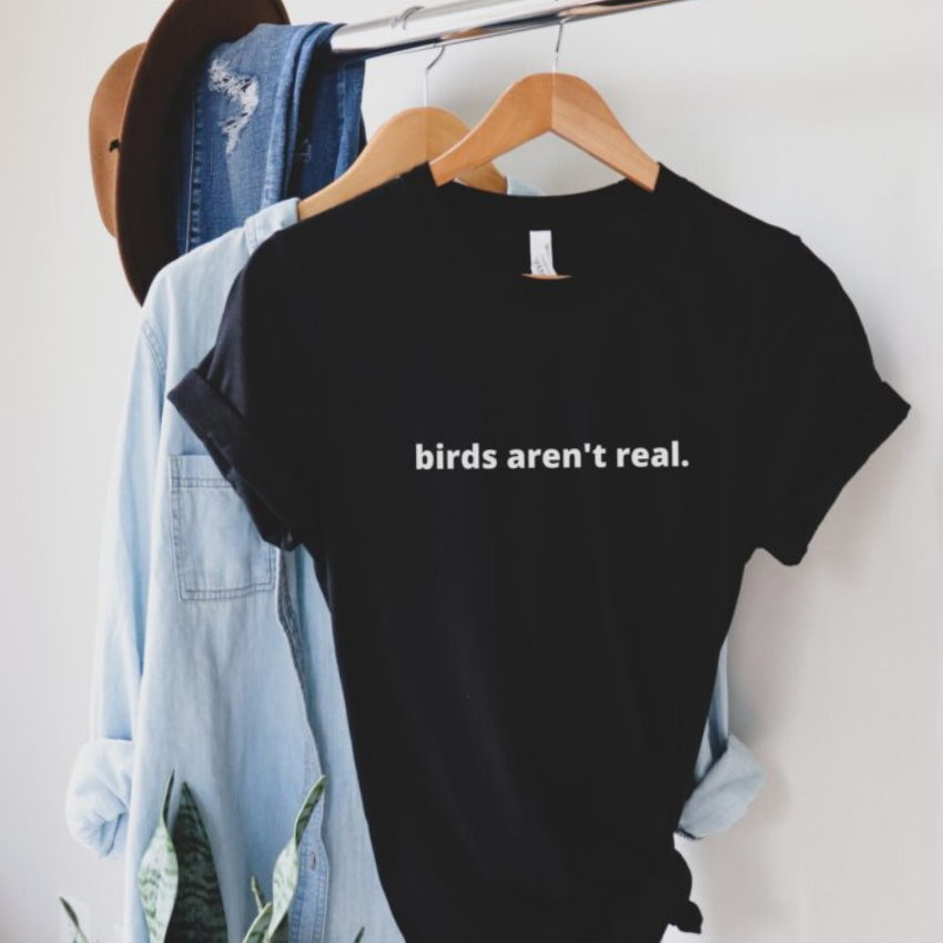 Birds arent Real Funny Government Unisex T-Shirt