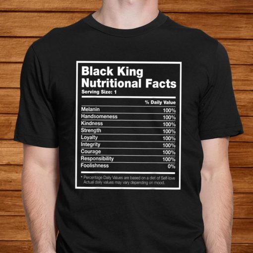 Black King Nutrition Facts T-Shirt