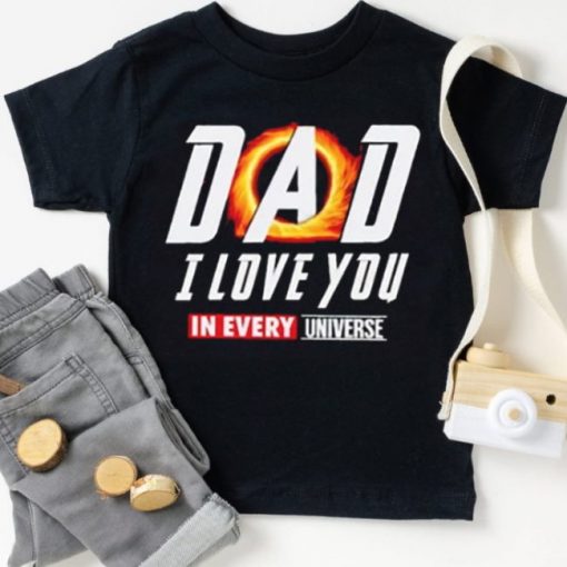 Father’s Day Gift Dad I Love You In Every Universe Shirt