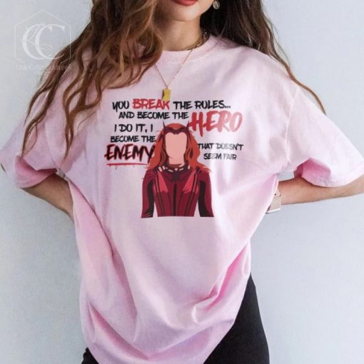 Scarlet Witch 2022 You Break The Rules and Become the Hero T-shirt