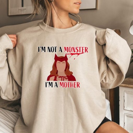Scarlet Witch I’m Not A Monster I’m A Mother Wanda Maximoff Shirt