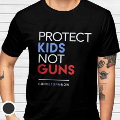 Texas Protect Kids Not Guns Shirt, Texas Strong Shirt, Texas Shooting School Shirt, Uvalde Strong T Shirt