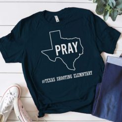 Texas Shooting T-Shirt, Pray For Tesax Shirt, Uvalde School, Uvalde Strong Tshirt, Protect Kids Not Gun Shirt