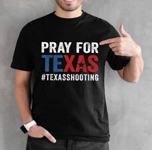 Pray For Texas Strong Shirt, Pray For Victims Shirt, Uvalde Texas Strong Shirt, Protect Our Children