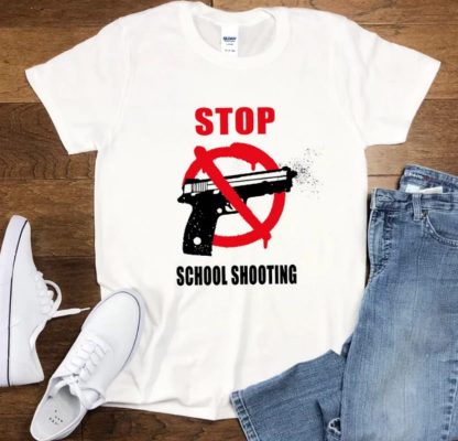 Stop School Shooting Shirt, Texas School Shooting Shirt, Pray For Texas Shirt