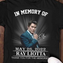 RAY LIOTTA In memory of Ray Liotta Signature  Shirt. Rip Ray Liotta Goodfellas T Shirt