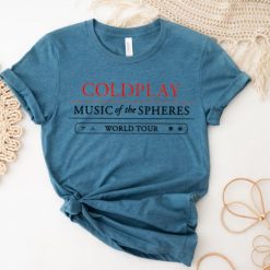 2022 Coldplay Music Of The Spheres Tour Shirt, Coldplay World Tour Shirt, Coldplay 22 Shirt, Coldplay T-Shirt