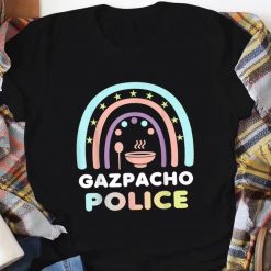 Funny Gazpacho Police T Shirt