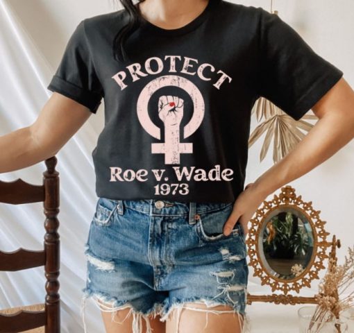 Protect Roe v Wade 1973 Womens Reproductive Rights Shirt