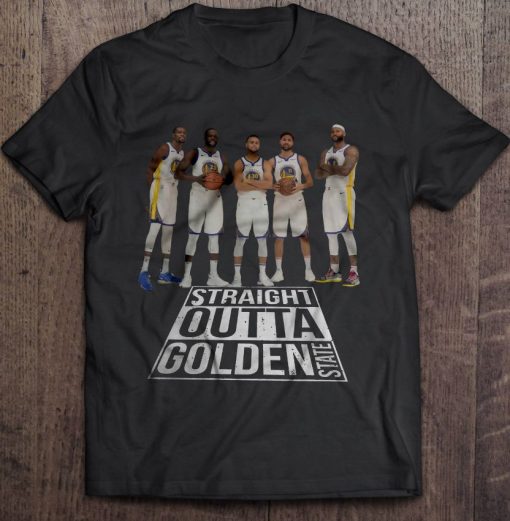 Straight Outta Golden State T Shirt