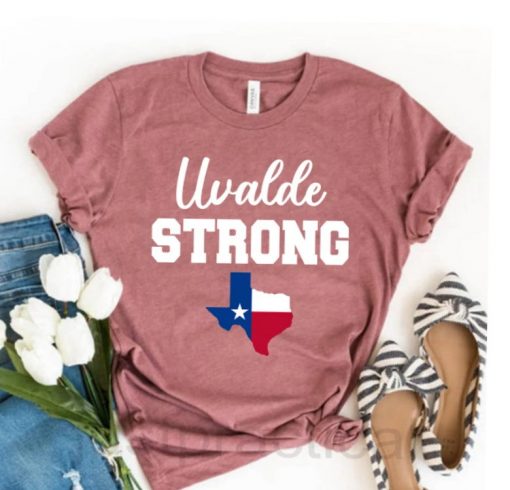 Uvalde Strong Shirt, Texas Strong Shirt, Robb Elementary School t-shirt, Anti Gun Violence Tee t-shirt