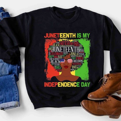 Juneteenth Party Is My Independence Day Black Women Sweatshirt