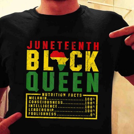 Juneteenth Women’s Black Queen Nutrition Melanin Pride T Shirt