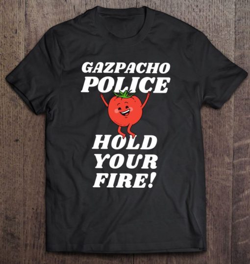 Funny Gazpacho Police Politics Congress Greene Gazpacho Police T Shirt