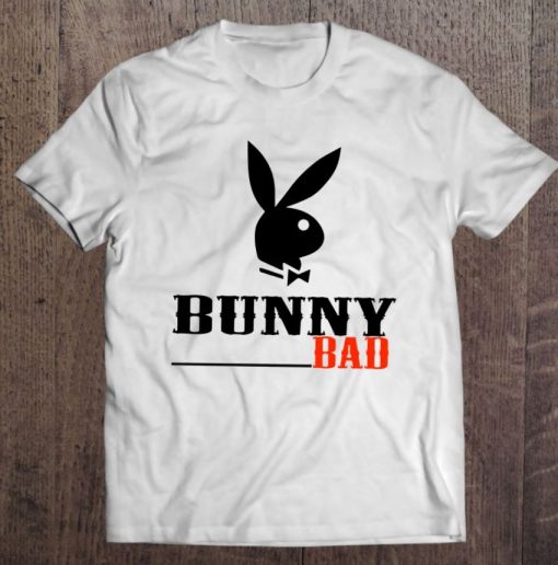 Bad Bunny New Bunny Bad Funny T Shirt