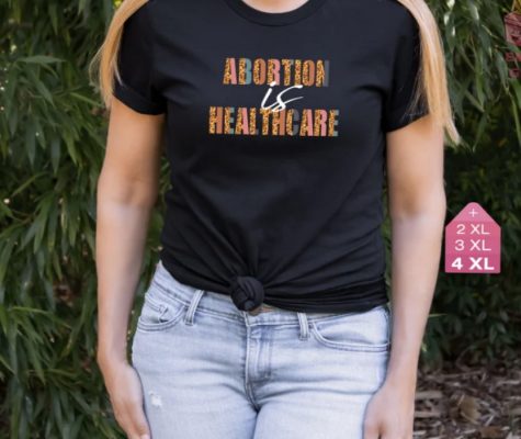 Abortion Is Healthcare Shirt Reproductive Rights Roe V Wade Shirt