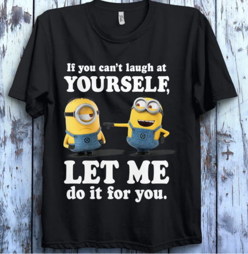 Despicable Me Minions Laugh At Yourself Graphic The Rise of Gru T-Shirt