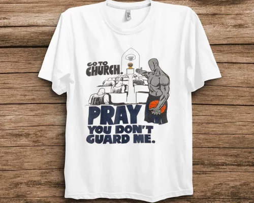 Go To Church Pray You Don’t Gouard Me T-Shirt, Go To Church Shirt