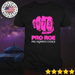 2022 Roe V Wade Support Pro Choice 1973 Fist Classic T-Shirt