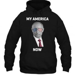 Putin’s America Now Anti President Trump T Shirt