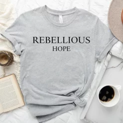Rebellious Hope T-shirt , Deborah James T-shirt