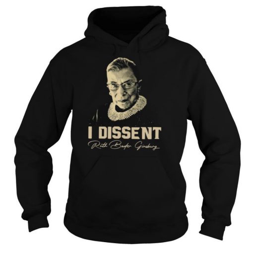 Ruth Bader Ginsburg Notorious RBG Shirt I Dissent T Shirt