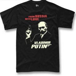 Vladimir Putin from Russia With Love T Shirt