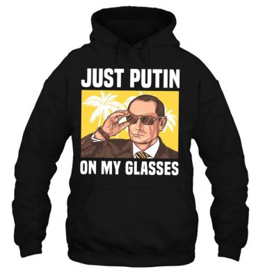 Just Putin On My Glasses Soviet Cccp Ussr Russia Meme Putin T Shirt