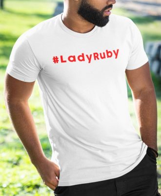 Lady Ruby T Shirt Lady Ruby Shirt