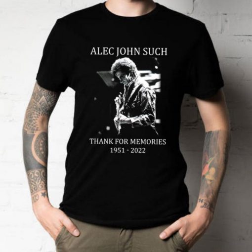 Rip Alec John Such 1951 2022 Bon Jovi Member Thank For Memories T-Shirt