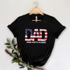 Man Myth Legend T Shirt, American Flag Dad T Shirt, New Dad Shirt
