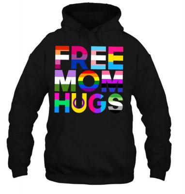 Free Mom Hugs Tshirt Rainbow Lgbtq Lgbt Pride Month T Shirt