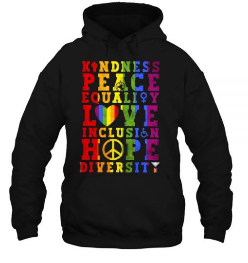 Kindness Equality Love Lgbtq Rainbow Flag Gay Pride Month T Shirt