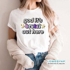 God It’s Brutal Out Here Inspired By Olivia Fan 2022 Sweatshirt