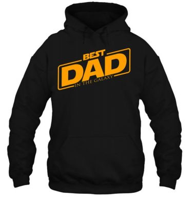 Best Dad In The Galaxy Funny Father’s Day Gift Idea Hoodie