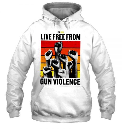 Live Free End Gun Violence T Shirt