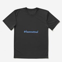 Team Normal – January 6th T-Shirt