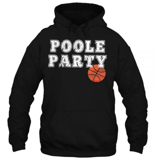 Poole Party Basketball Sport Lover T Shirt