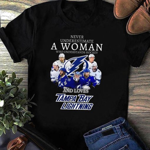 Official Never Underestimate A Woman Who Understands Hockey And Loves Tampa Bay Lightning t-Shirt